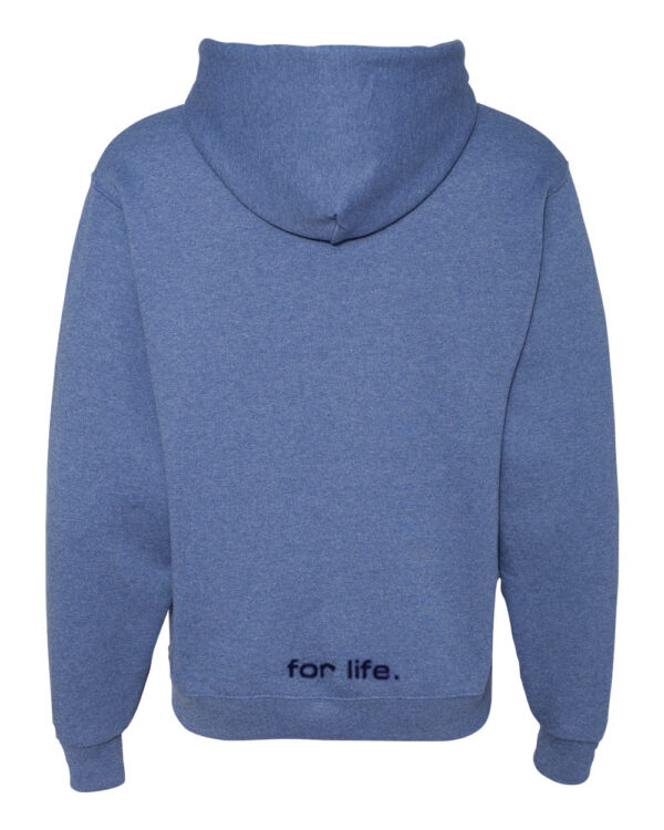 A blue hoodie with the words for life written on it.